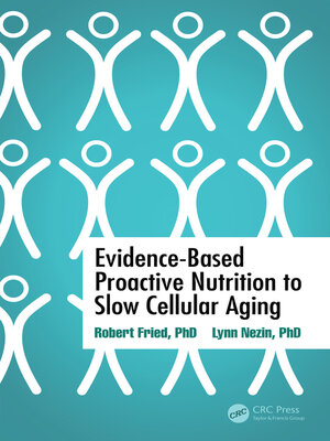 cover image of Evidence-Based Proactive Nutrition to Slow Cellular Aging